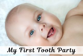 my first tooth party