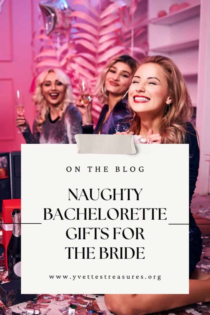 Naughty Bachelorette Gifts for the Bride